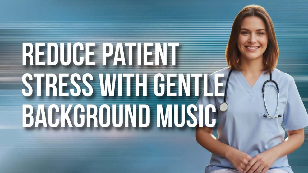 Why Every Doctor Office Needs Calming Background Music (from personal experience)