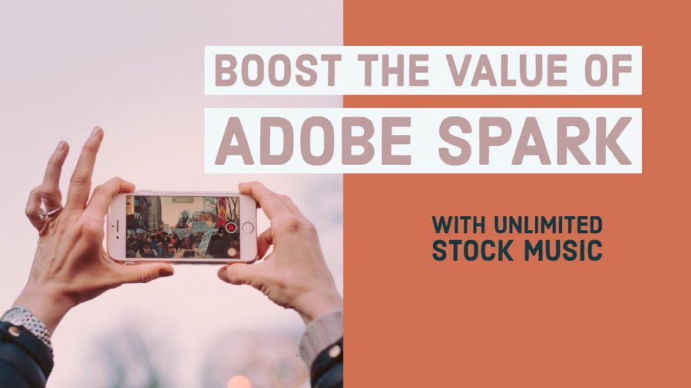 Increase The Value Of Adobe Spark Free Video Editor With Unlimited Background Music